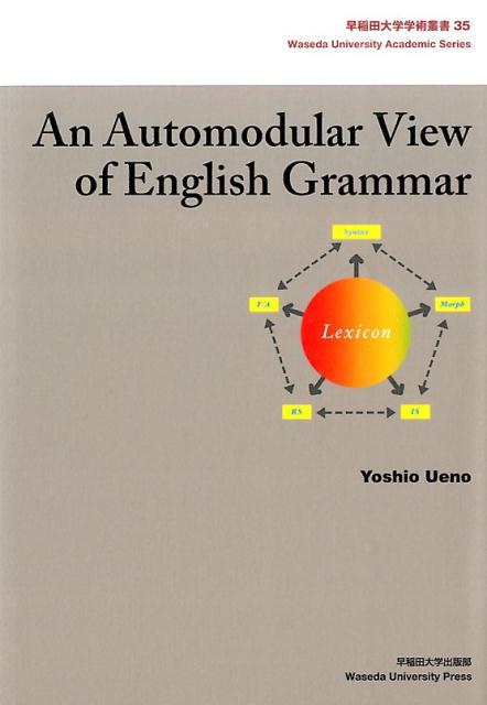 An Automodular View of English Grammar