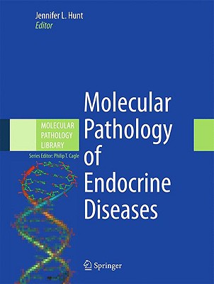 Molecular Pathology of Endocrine Diseases