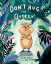 Don't Hug the Quokka! DONT QUOKKA [ Daniel Errico ]