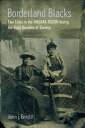 Borderland Blacks: Two Cities in the Niagara Region During the Final Decades of ...
