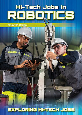 Hi-Tech Jobs in Robotics HI-TECH JOBS IN ROBOTICS （Exploring Hi-Tech Jobs） 