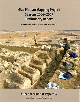 Giza Plateau Mapping Project: Seasons 2006-2007: P ...