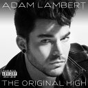 【輸入盤】オリジナル・ハイ（デラックス） [ Adam Lambert ]