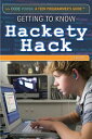 Getting to Know Hackety Hack GETTING TO KNOW HACKETY HACK (Code Power: A Teen Pr...