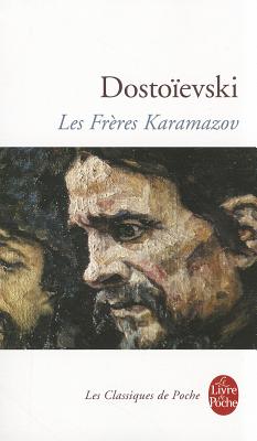 Les Freres Karamazov FRE-LES FRERES KARAMAZOV （Ldp Classiques） [ Dostoievski ]