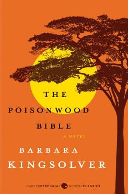 The Poisonwood Bible POISONWOOD BIBLE （Harper Perennial Deluxe Editions） Barbara Kingsolver