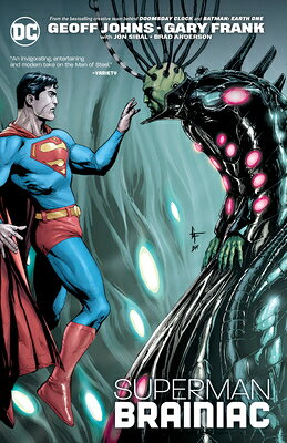 Superman: Brainiac (New Edition) SUPERMAN BRAINIAC (NEW EDITION [ Geoff Johns ]
