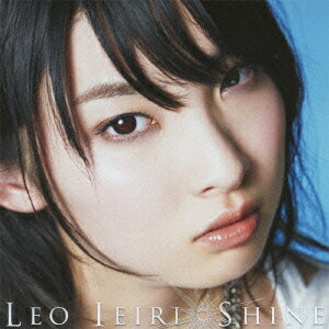 SHINE（初回限定CD+DVD） [ 家入レオ ]