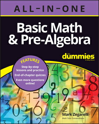 Basic Math Pre-Algebra All-In-One for Dummies ( Chapter Quizzes Online) BASIC MATH PRE-ALGEBRA ALL-I Mark Zegarelli