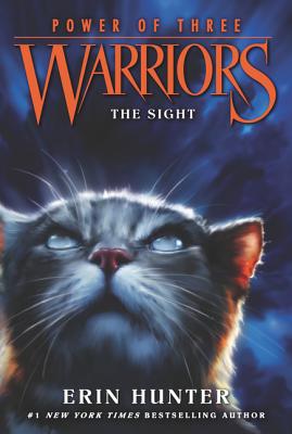Warriors: Power of Three 1: The Sight WARRIORS POWER OF 3 BK1 WARRI （Warriors: Power of Three） Erin Hunter