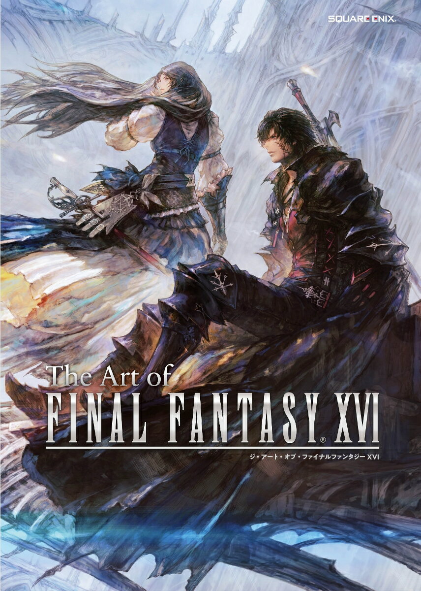 The Art of FINAL FANTASY XVI 