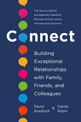 Connect: Building Exceptional Relationships with Family, Friends, and Colleagues