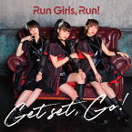 Get set, Go！ (CD ONLY) [ Run Girls, Run! ]