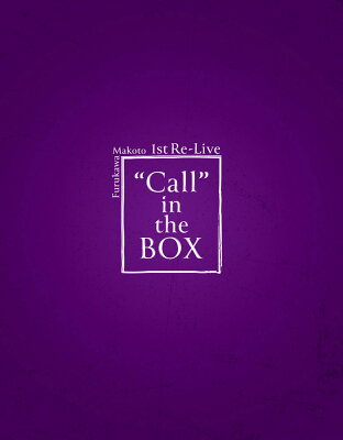 Furukawa Makoto 1st Re-Live “Call” in the BOX【Blu-ray】