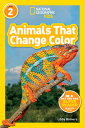 ŷ֥å㤨National Geographic Readers: Animals That Change Color (L2 NATL GEOGRAPHIC READERS ANIMAL Readers [ Libby Romero ]פβǤʤ1,003ߤˤʤޤ