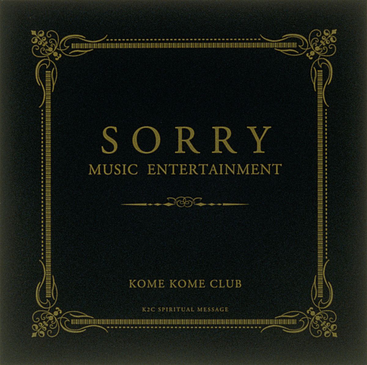 SORRY MUSIC ENTERTAINMENT [ 米米CLUB ]