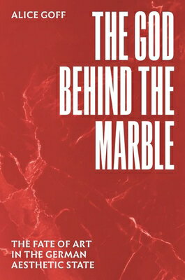 The God Behind the Marble: The Fate of Art in the 