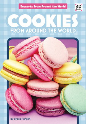 Cookies from Around the World COOKIES FROM AROUND THE WORLD （Desserts from Around the World） [ Grace Hansen ]