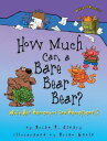 How Much Can a Bare Bear Bear?: What Are Homonyms and Homophones? HOW MUCH CAN A BARE BEAR BEAR （Words Are Categorical (R)） 