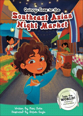 QUINCY GOES TO THE SOUTHEAST A Taste the World! Mari Bolte Amber Gayle SEQUOIA KIDS MEDIA2024 Library　Binding English ISBN：9798765407103 洋書 Books for kids（児童書） Juvenile Fiction