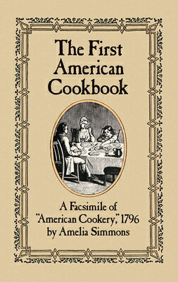 Exact reproduction of the first American-written cookbook published in the United States. Authentic recipes for colonial favorites -- pumpkin pudding, winter squash pudding, spruce beer, Indian slapjacks, and more.