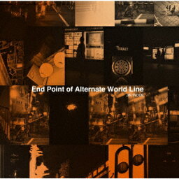 End Point of Alternate World Line [ JIN INOUE ]