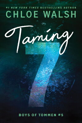 Taming 7 (Standard Edition) TAMING 7 (STANDARD EDITION) (Boys of Tommen) [ Chloe Walsh ]