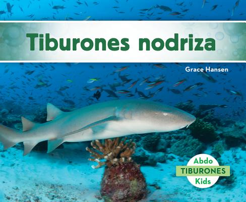 Tiburones Nodriza (Nurse Sharks) SPA-TIBURONES NODRIZA (NURSE S （Tiburones Set 2 (Sharks)） 