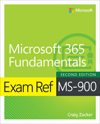 Exam Ref Ms-900 Microsoft 365 Fundamentals MS FUNDAME （Exam Ref） [ Craig Zacker ]