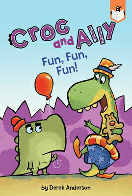 Fun, Fun, Fun! FUN FUN FUN （Croc and Ally） 