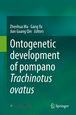 Ontogenetic Development of Pompano Trachinotus Ovatus ONTOGENETIC DEVELOPMENT OF POM [ Zhenhua Ma ]