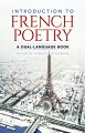 Works by Villon, Ronsard, Voltaire, Mallarme, Verlaine, Rimbaud, Apollinaire, many more. Full French texts with literal English translations on facing pages. Biographical, critical information on each poet. Introduction. 31 black-and-white illustrations.