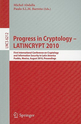 This book constitutes the proceedings of the First International Conference on Cryptology and Information Security in Latin America, LATINCRYPT 2010, held in Puebla, Mexico, on August 8-11, 2010. The 19 papers presented together with four invited talks were carefully reviewed and selected from 62 submissions. The topics covered are encryption, elliptic curves, implementation of pairings, implementation of cryptographic algorithms, cryptographic protocols and foundations, cryptanalysis of symmetric primitives, post-quantum cryptography, and side-channel attacks.