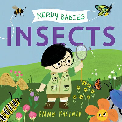 Nerdy Babies: Insects NERDY BABIES INSECTS-BOARD （Nerdy Babies） 