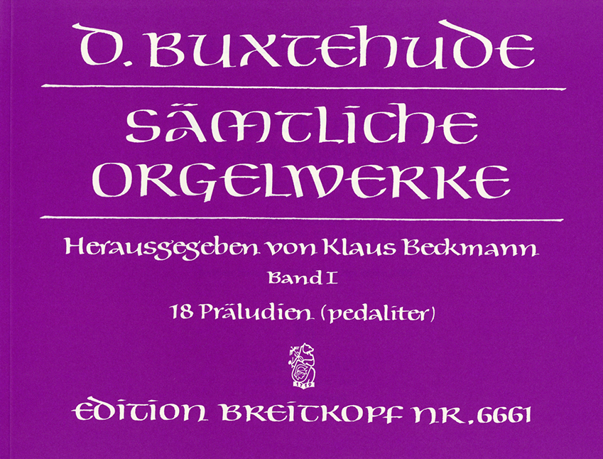 【輸入楽譜】ブクステフーデ, Dietrich: オルガン作品全集 第1巻