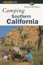 CAMPING SOUTHERN CALIFORNIA Falcon Guides Camping Richard McMahon FALCON PR PUB1999 Paperback English ISBN：9781560447115 洋書 Travel（旅行） Travel