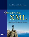 Querying XML: Xquery, Xpath, and Sql/XML in Context QUERYING XML （The Morgan Kaufmann Data Management Systems） [ Jim Melton ]