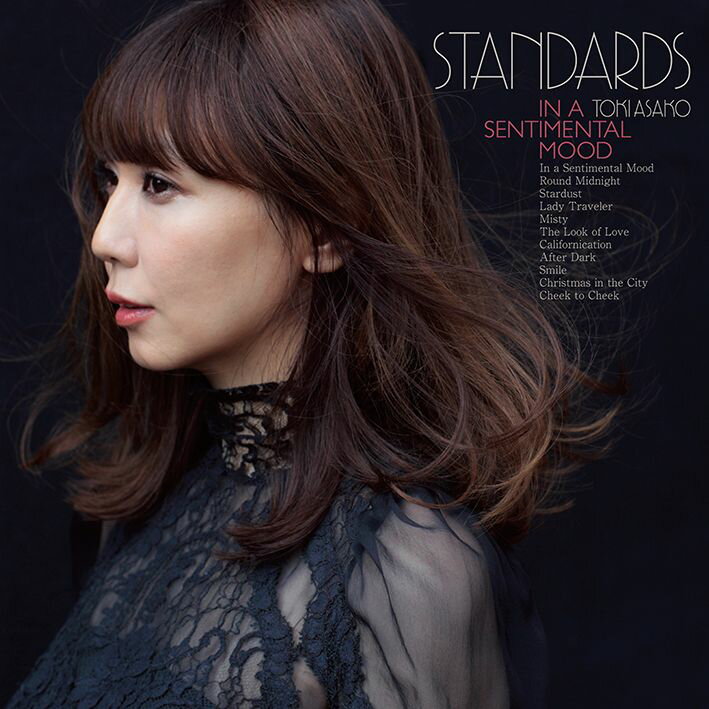 STANDARDS in a sentimental mood ～土岐麻子