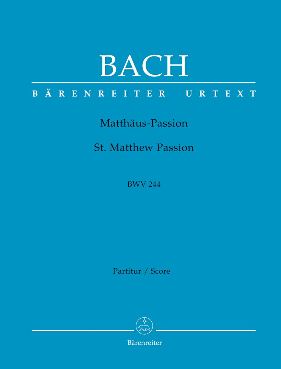 【輸入楽譜】バッハ, Johann Sebastian: マタイ受難曲 BWV 244/原典版/Durr & Schneider編: 指揮者用大型スコア(紙装)
