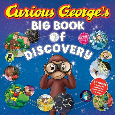 Curious George 039 s Big Book of Discovery CURIOUS GEORGES BBO DISCOVERY （Curious George） H. A. Rey