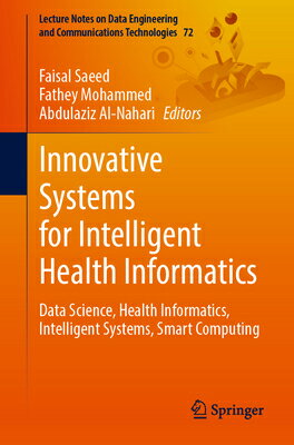 Innovative Systems for Intelligent Health Informatics: Data Science, Health Informatics, Intelligent