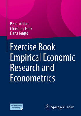 Exercise Book Empirical Economic Research and Econometrics EXERCISE BK EMPIRICAL ECONOMIC 