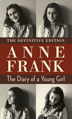 The Diary of a Young Girl: The Definitive Edition DIARY OF A YOUNG GIRL Anne Frank