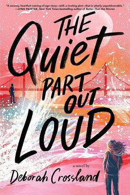 The Quiet Part Out Loud QUIET PART OUT LOUD R/E [ Deborah Crossland ]