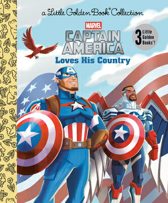 Captain America Loves His Country (Marvel) CAPTAIN AMER LOVES HIS COUNTRY （Little Golden Book） Golden Books