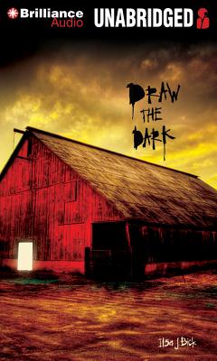 Draw the Dark DRAW THE DARK 9D [ Ilsa J. Bick ]