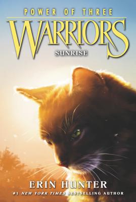 Warriors: Power of Three #6: Sunrise WARRIORS POWER OF 3 BK6 WARRI （Warriors: Power of Three） [ Erin Hunter ]