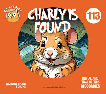 Charly Is Found: Book 113 CHARLY IS FOUND （Tas and Friends） [ William Ricketts ]