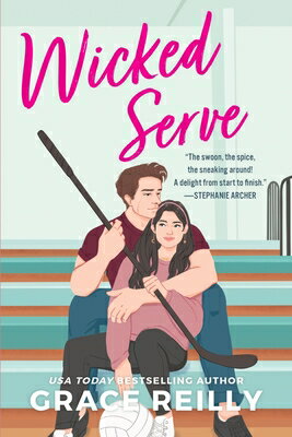 Wicked Serve WICKED SERVE （Beyond the Play） [ Grace Reilly ]