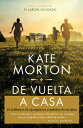 de Vuelta a Casa / Homecoming SPA-DE VUELTA A CASA / HOMECOM Kate Morton